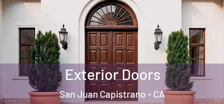 Exterior Doors San Juan Capistrano - CA